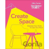 Create Space - Dilly Carter