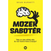 Mozek sabotér - Dean Burnett