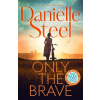 Only the Brave