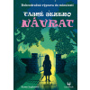 Tajné jezero – Návrat (Karen Inglis)