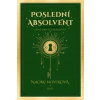 Poslední absolvent - Naomi Noviková