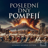 Poslední dny Pompejí (Edward Bulwer-Lytton; Pavel Soukup)