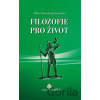 Filozofie pro život - Delia Steinberg Guzmán