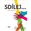 Sdílej... - Hana Marksová