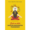 Jak se stát disciplinovaným traderem - Mark Douglas, Paula T. Webb