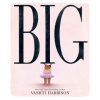 Big (Vashti Harrison)()