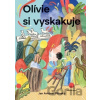 Olívie si vyskakuje