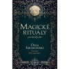 Magické rituály pro každý den - Olga Krumlovská, Terezie Natalie Krumlovská - online doručenie