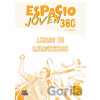 Espacio Joven 360 A2.2 : Student Exercises Book - Libro de Ejercicios con codigo de acceso al ELETeca Team EspacioPaperback / softback