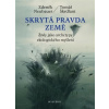 Skrytá pravda Země Živly jako archetypy ekologického myšlení
