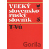 Veľký slovensko-ruský slovník 5. - Jana Benkovičová