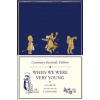 Centenary Facsimile Edition: When We Were Very Young