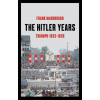 The Hitler Years Triumph…