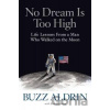No Dream is Too High - Buzz Aldrin, Ken Abraham