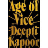 Age of Vice - Deepti Kapoor