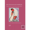 Po zaviatych stopách. He… (Helena Riasnická; Maruša Jusková; Mária Jančová)