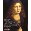 A New History of Italian Renaissance Art - Stephen J. Campbell, Michael W. Cole