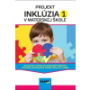 Projekt Inklúzia v Materskej škole 1 - Kolektív