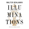 Illuminations - Walter Benjamin