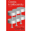 Cesta k billboardu - Ondřej Škrabal