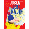Joska jede na jih