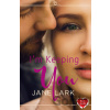 I’m Keeping You - Jane Lark