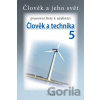 Člověk a technika 5 pracovní listy k učebnici