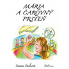 Mária a čarovný prsteň - Simone Sophie Stewart