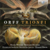 Carl Orff: Trionfi - Cantiones profanae (2CD) (BRILLIANT CLASSICS)