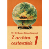 Z archivu cestovatele 1 - Jiří Baum