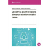 Sociální a psychologické dimenze ošetřovatelské praxe - Ondriová Iveta , Fertaľová Terézia