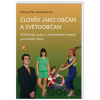 Člověk jako občan a světoobčan - Přemysl Šil, Jana Karolová