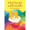 Duhové tajemství andílka Vandílka - Kadlečíková Šárka