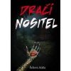 Dračí nositel - Adéla Šefrová