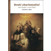 Svatí charismatici - Jak sloužit v moci Boží (Patrick Reis)(Brožovaná)