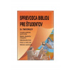Sprievodca Bibliou pre študentov