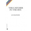 Catcher in the Rye - J. D. Salinger, Little, Brown and Company
