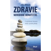 Zdravie - Novodobé bohatstvo - Alex Witasek