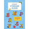Vybrané slová: Pracovný zošit na precvičovanie učiva