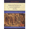 Chmelár Eduard Rekonštrukcia slovenských dejín - 2.rozšírené vydanie