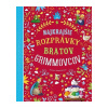 Najkrajšie rozprávky bratov Grimmovcov