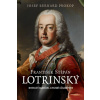 František Štěpán Lotrinský - Josef Bernard Prokop
