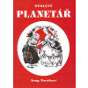 Stoletý planetář (Anna Nováková)