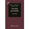 Trestný poriadok komentár - Jozef Záhora Peter Polák Peter Štift Ivan Šimovček Eva Szabová Adrián Jalč Miloš Deset