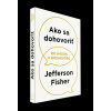 Ako sa dohovoriť - Jefferson Fisher
