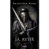 Já, rytíř