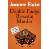 Double Fudge Brownie Murder (Hannah Swensen Mysteries, Book 18) (Joanne Fluke)(Brožovaná)