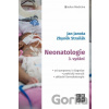 Neonatologie - Doc. MUDr. Jan Janota Ph.D., doc. MUDr. Zbyněk Straňák CSc., MBA