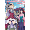 In Another World With My Smartphone: Volume 7