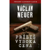 Príliš vysoká cena - Václav Neuer